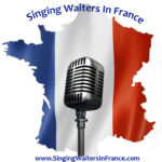 Singing Waiters in France